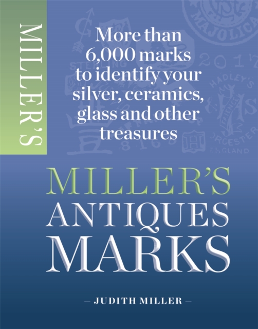 Miller's Antiques Handbook & Price Guide 2024-2025 by Judith