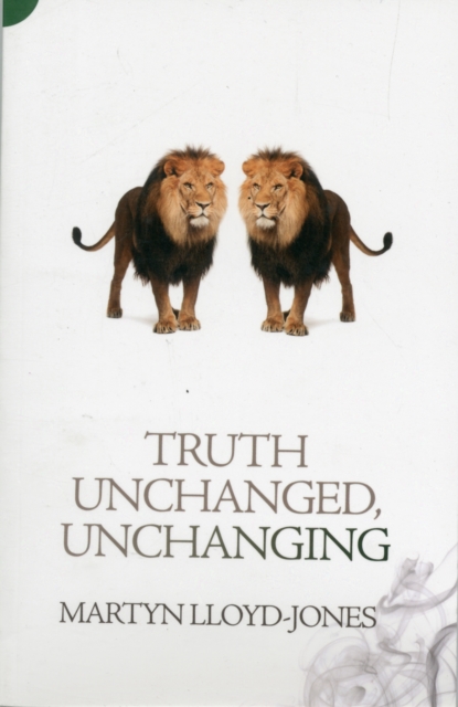 Book cover of Truth Unchanged, Unchanging