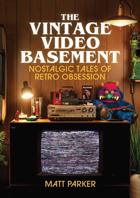 Book cover of The Vintage Video Basement