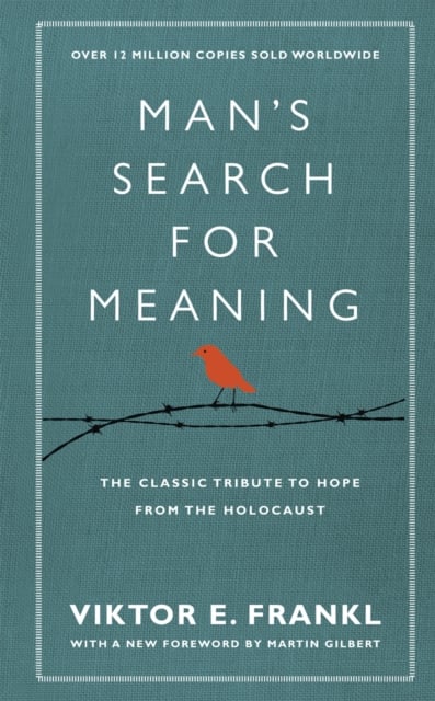 Man's Search for Meaning