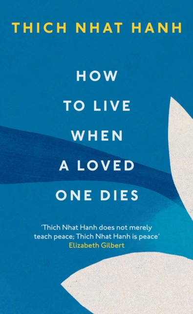 Book cover of How To Live When A Loved One Dies