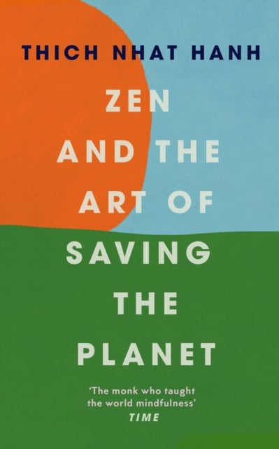 Book cover of Zen and the Art of Saving the Planet