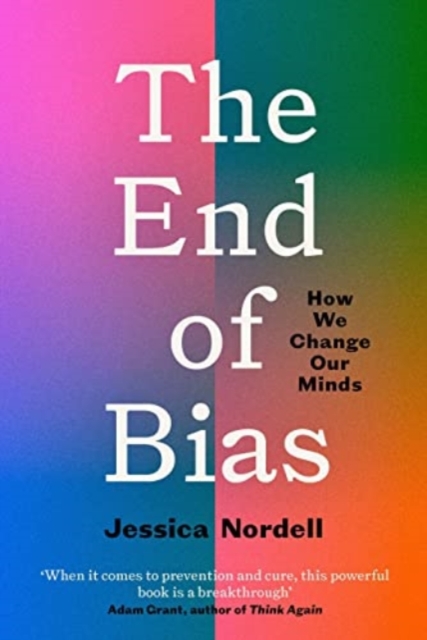 Book cover of The End of Bias