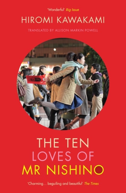 Book cover of The Ten Loves of Mr Nishino