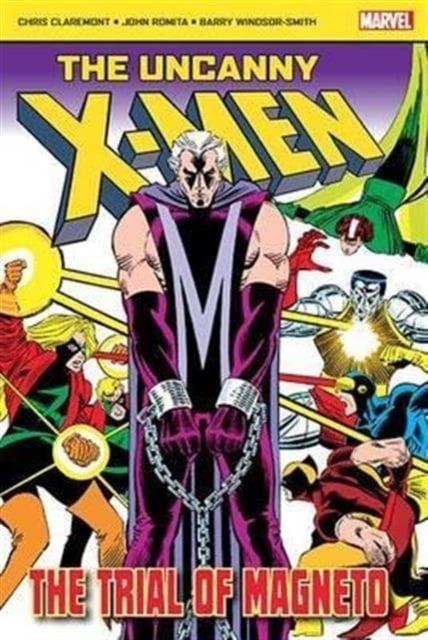 Book cover of The Uncanny X-Men: The Trial of Magneto