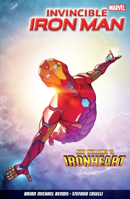 Book cover of Invincible Iron Man Vol. 1: Iron Heart