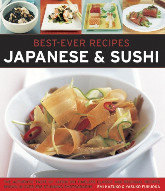 Book cover of Best Ever Recipes: Japanese & Sushi