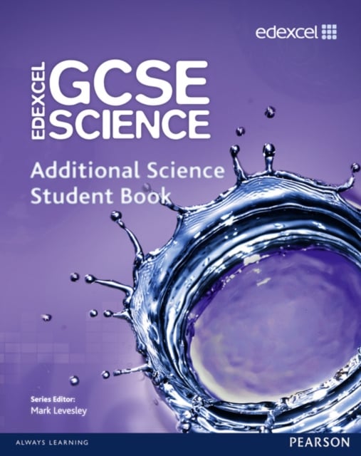 Book cover of Edexcel GCSE Science: Additional Science Student Book