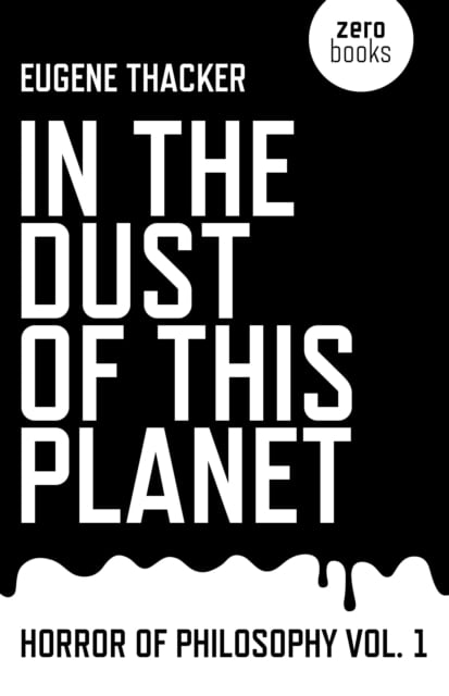 Book cover of In the Dust of This Planet – Horror of Philosophy vol. 1
