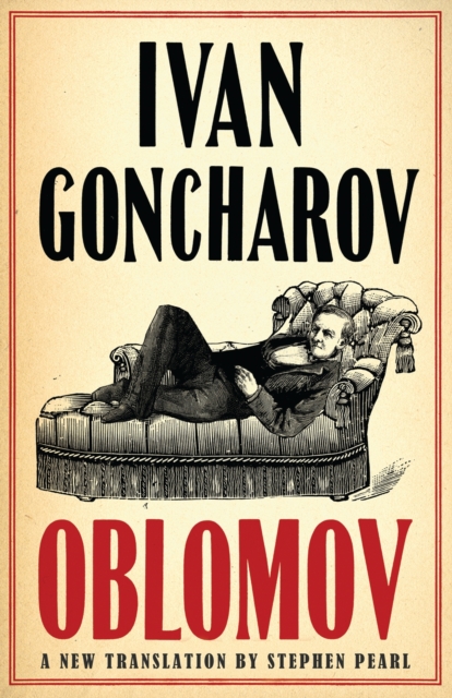 Book cover of Oblomov: New Translation
