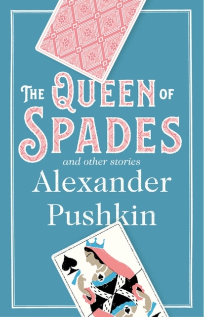 Book cover of The Queen of Spades and Other Stories