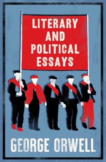 Book cover of Literary and Political Essays