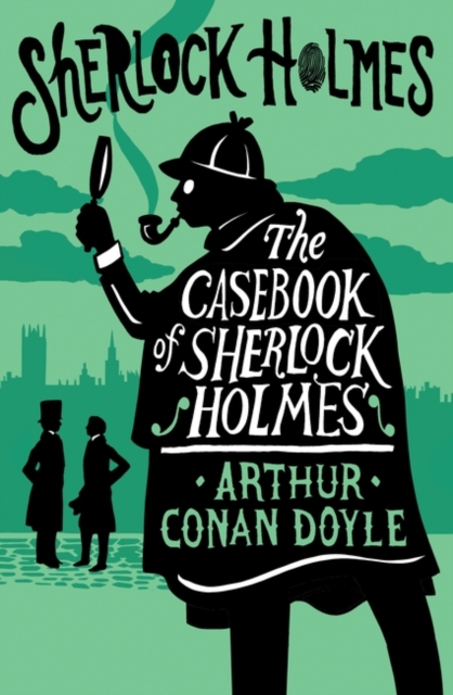 Book cover of The Casebook of Sherlock Holmes
