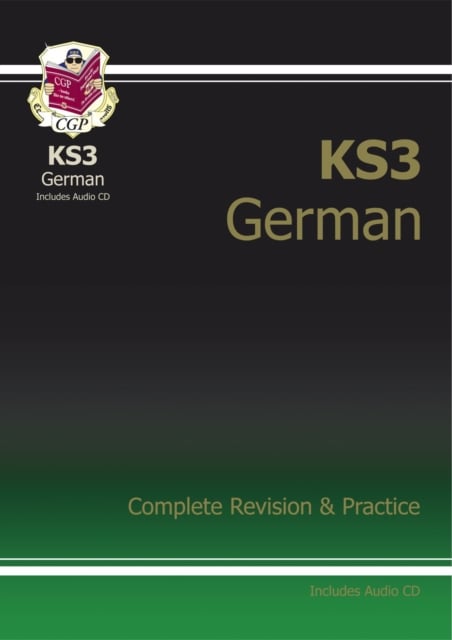 Book cover of KS3 German Complete Revision & Practice (with Free Online Edition & Audio)