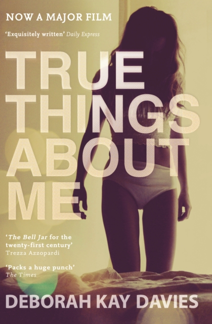 Book cover of True Things About Me