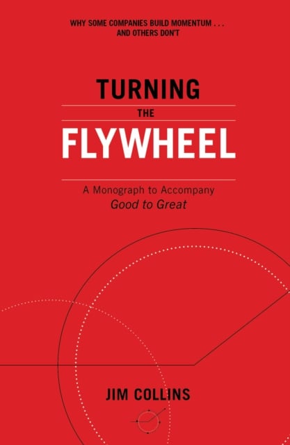 Book cover of Turning the Flywheel
