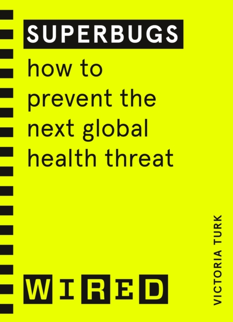 Book cover of Superbugs (WIRED guides)