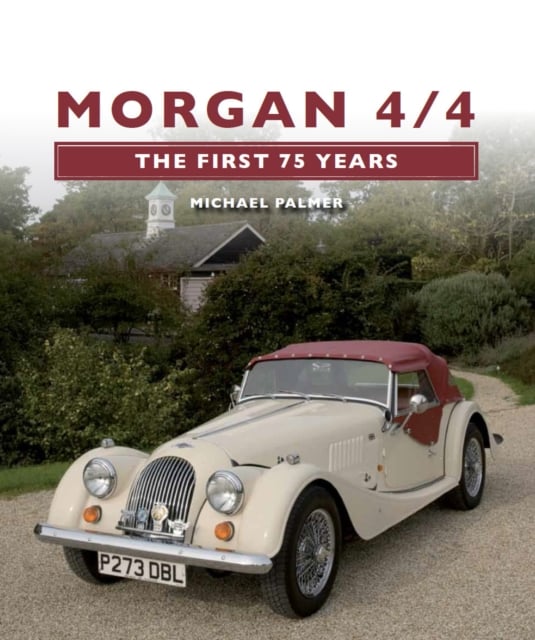 Book cover of Morgan 4/4: The First 75 Years