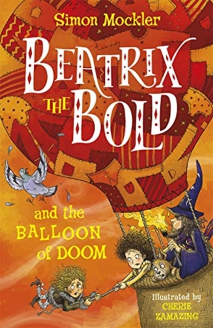 Book cover of Beatrix the Bold and the Balloon of Doom