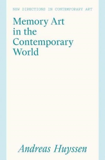 Book cover of Memory Art in the Contemporary World