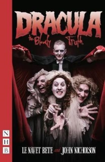 Book cover of Dracula: The Bloody Truth