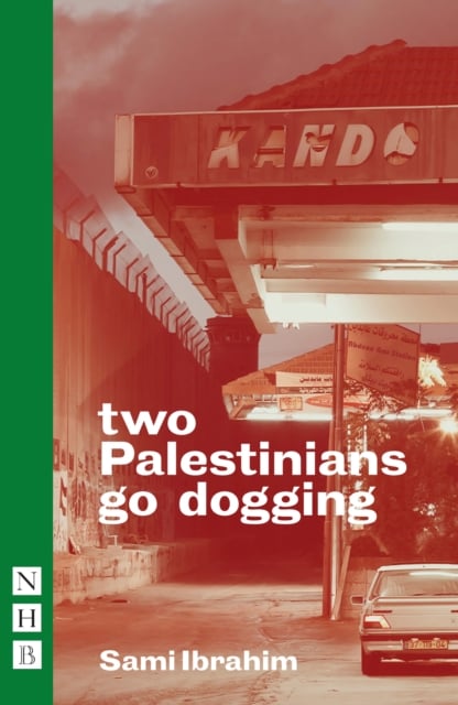 Book cover of two Palestinians go dogging