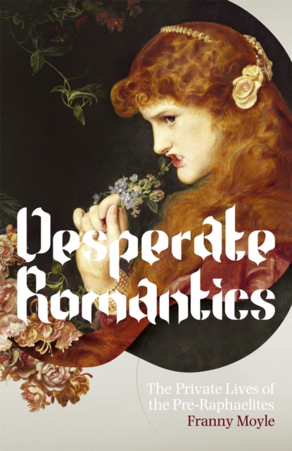 Book cover of Desperate Romantics