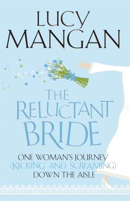 Book cover of The Reluctant Bride