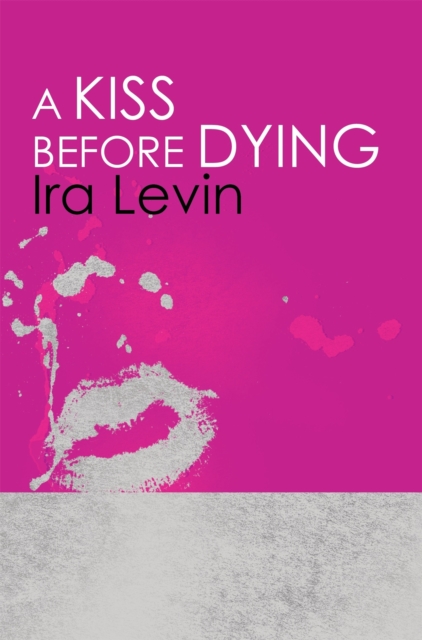 Book cover of A Kiss Before Dying