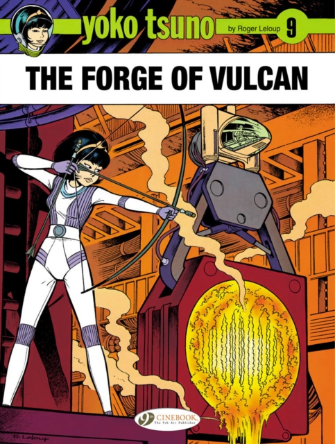 Book cover of Yoko Tsuno Vol. 9: The Forge of Vulcan
