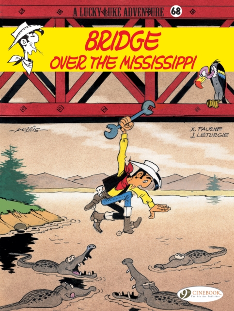 Book cover of Lucky Luke 68 - Bridge over the Mississippi