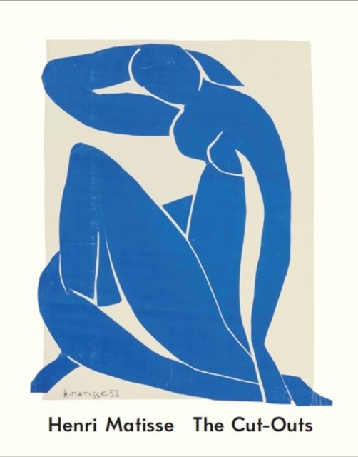 Book cover of Henri Matisse: The Cut-Outs