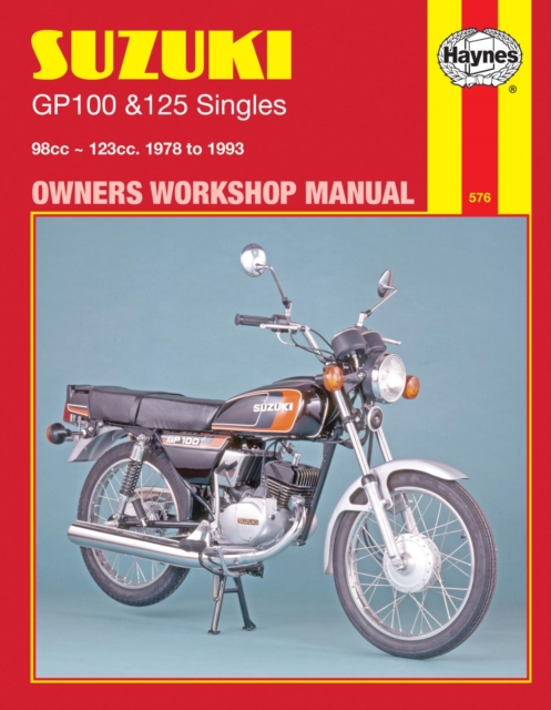 Book cover of Suzuki GP100 & 125 Singles (78 - 93) Haynes Repair Manual