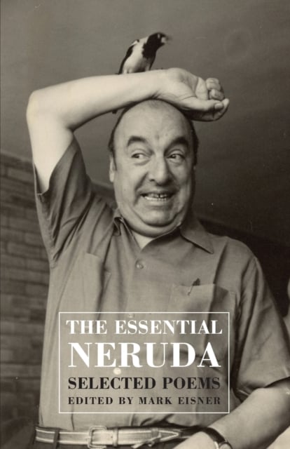 Book cover of Th Essential Neruda