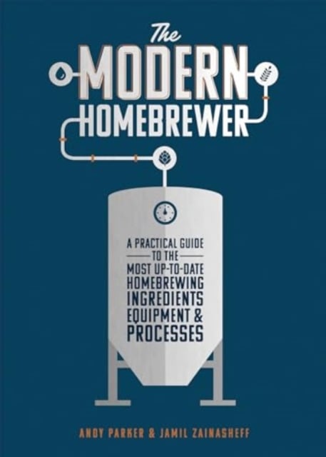 Book cover of The Modern Homebrewer