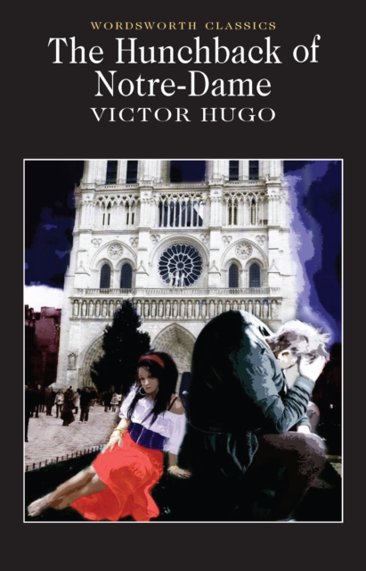 Notre-Dame de Paris by Victor Hugo