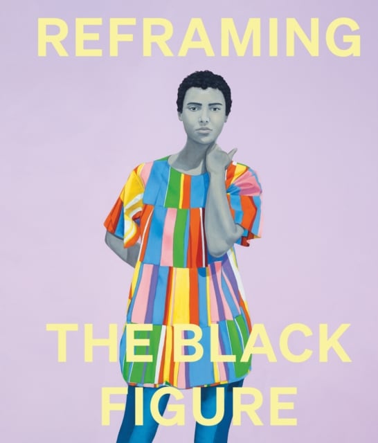 Book cover of Reframing the Black Figure