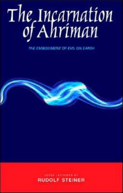 Book cover of The Incarnation of Ahriman