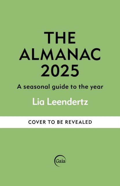 Book cover of The Almanac: A Seasonal Guide to 2025