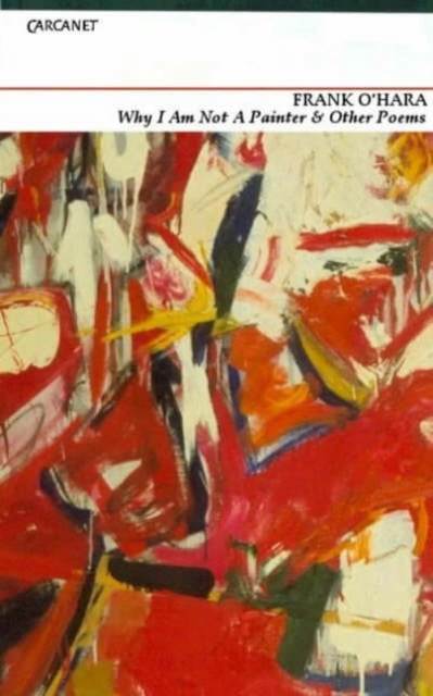 Book cover of Why I am Not a Painter and Other Poems