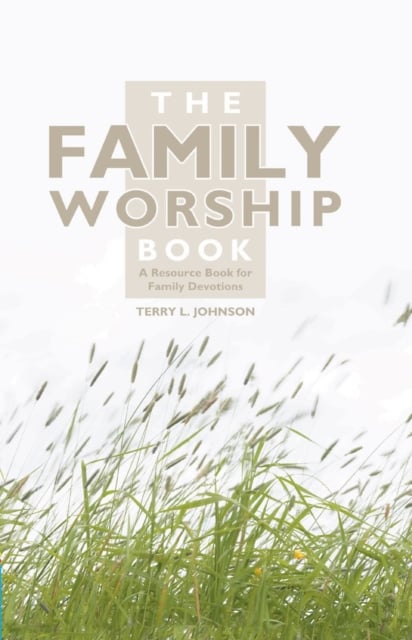 Book cover of The Family Worship Book