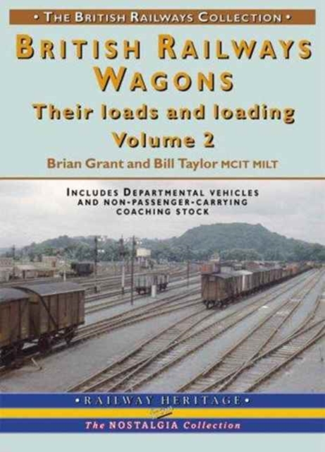 Book cover of BR Wagons: Their Loads and Loading Vol 2