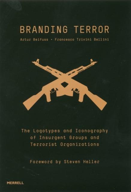 Book cover of Branding Terror: The Logotypes and Iconography of Insurgent Groups and Terrorist Organizations