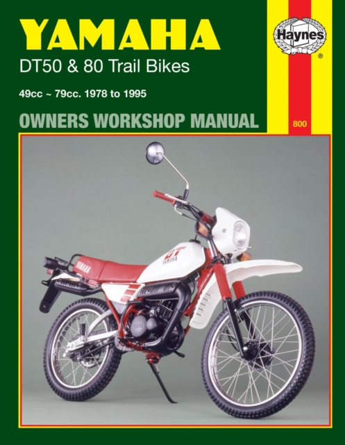 Book cover of Yamaha DT50 & 80 Trail Bikes (78 - 95)
