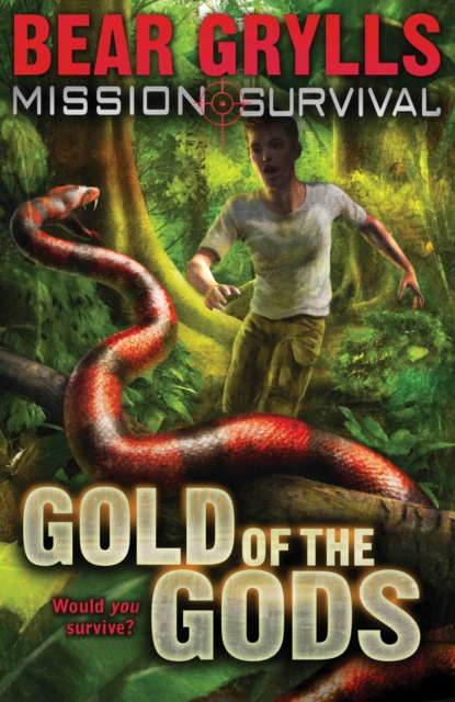 Book cover of Mission Survival 1: Gold of the Gods
