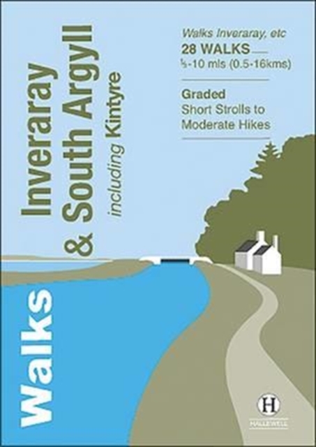 Book cover of Walks Inveraray & South Argyll