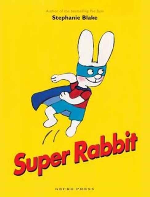 Book cover of Super Rabbit
