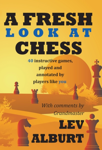 Alburt, lev & dzindzichashvili & perelshteyn chess openings for