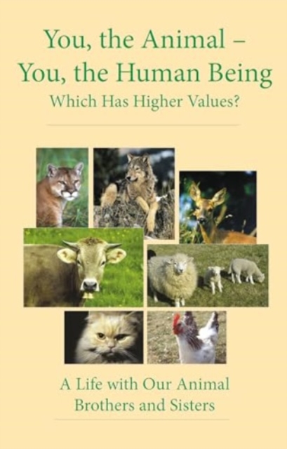 Book cover of You, the Animal - You, the Human Being