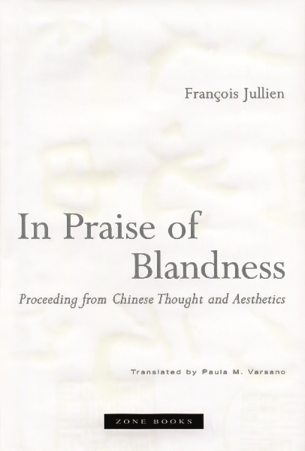Book cover of In Praise of Blandness